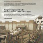خرید و دانلود نسخه کامل کتاب Ausgrabungen am Basler Murus Gallicus 1990-1993. Teil 1. Die römischen bis neuzeitlichen Funde (Fundkatalog). Die spätkeltischen bis neuzeitlichen Befunde (Befundtafeln). B. Katalogband