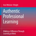 خرید و دانلود نسخه کامل کتاب Authentic Professional Learning: Making a Difference Through Learning at Work