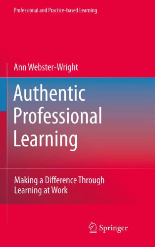 خرید و دانلود نسخه کامل کتاب Authentic Professional Learning: Making a Difference Through Learning at Work_68ce54e36d392.jpeg خرید و دانلود نسخه کامل کتاب Authentic Professional Learning: Making a Difference Through Learning at Work