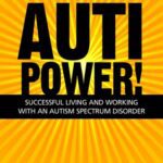 خرید و دانلود نسخه کامل کتاب Autipower! Successful Living and Working with an Autism Spectrum