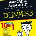 خرید و دانلود نسخه کامل کتاب AutoCAD & AutoCAD LT All-in-One Desk Reference For Dummies