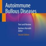 خرید و دانلود نسخه کامل کتاب Autoimmune Bullous Diseases: Text and Review