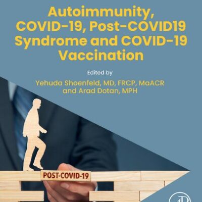 خرید و دانلود نسخه کامل کتاب Autoimmunity, COVID-19, Post-COVID19 Syndrome and COVID-19 Vaccination