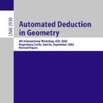 خرید و دانلود نسخه کامل کتاب Automated Deduction in Geometry: 4th International Workshop, Adg 2002, Hagenberg Castle, Austria, September 4-6, 2002: Revised Papers