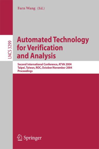 خرید و دانلود نسخه کامل کتاب Automated Technology for Verification and Analysis: Second International Conference, ATVA 2004, Taipei, Taiwan, ROC, October 31-November 3, 2004. Proceedings_68cf254cb7cd1.jpeg خرید و دانلود نسخه کامل کتاب Automated Technology for Verification and Analysis: Second International Conference, ATVA 2004, Taipei, Taiwan, ROC, October 31-November 3, 2004. Proceedings