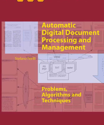 خرید و دانلود نسخه کامل کتاب Automatic Digital Document Processing and Management: Problems, Algorithms and Techniques