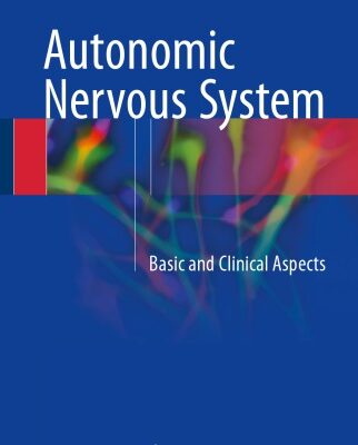 خرید و دانلود نسخه کامل کتاب Autonomic Nervous System: Basic and Clinical Aspects