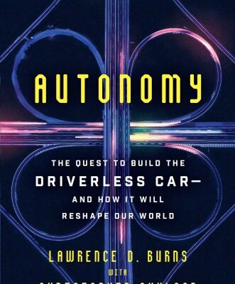 خرید و دانلود نسخه کامل کتاب Autonomy. The Quest to Build the Driverless Car – And How It Will Reshape Our World