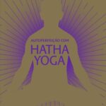 خرید و دانلود نسخه کامل کتاب Autoperfeição com hatha yoga (Edição especial)