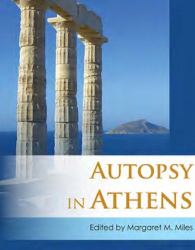 خرید و دانلود نسخه کامل کتاب Autopsy in Athens: Recent Archaeological Research on Athens and Attica_68c4de0b450b9.jpeg خرید و دانلود نسخه کامل کتاب Autopsy in Athens: Recent Archaeological Research on Athens and Attica