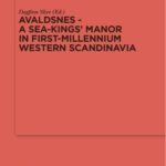 خرید و دانلود نسخه کامل کتاب Avaldsnes – A Sea-Kings’ Manor in First-Millennium Western Scandinavia
