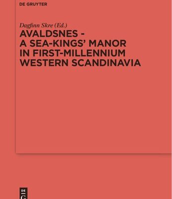 خرید و دانلود نسخه کامل کتاب Avaldsnes – A Sea-Kings’ Manor in First-Millennium Western Scandinavia