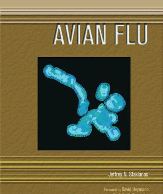 خرید و دانلود نسخه کامل کتاب Avian Flu (Deadly Diseases and Epidemics)
