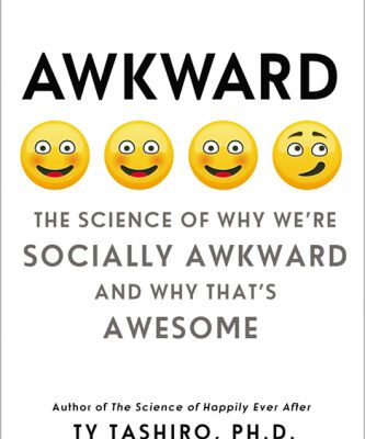 خرید و دانلود نسخه کامل کتاب Awkward: The Science of Why We’re Socially Awkward and Why That’s Awesome
