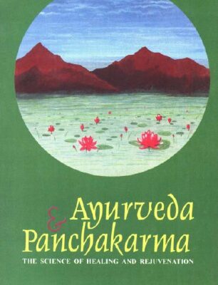 خرید و دانلود نسخه کامل کتاب Ayurveda and Panchakarma : the science of healing and rejuvenation