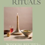 خرید و دانلود نسخه کامل کتاب Ayurvedic Rituals: Wisdom, Recipes and the Ancient Art of Self-Care