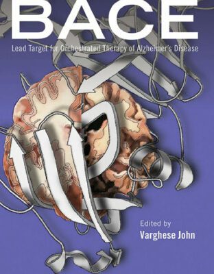خرید و دانلود نسخه کامل کتاب BACE: Lead Target for Orchestrated Therapy of Alzheimer’s Disease