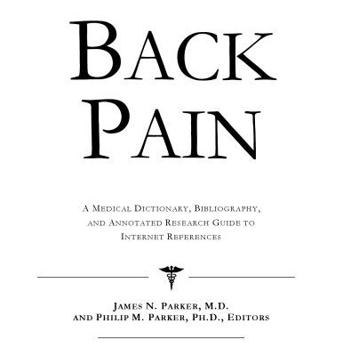 خرید و دانلود نسخه کامل کتاب Back Pain – A Medical Dictionary, Bibliography, and Annotated Research Guide to Internet References
