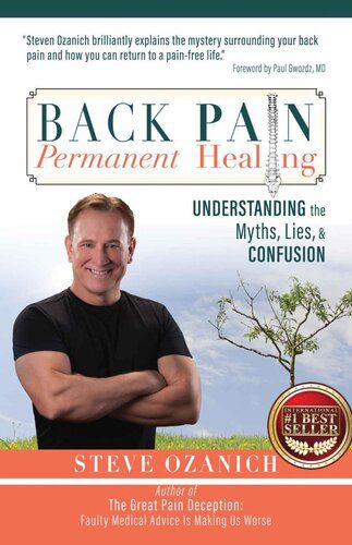 خرید و دانلود نسخه کامل کتاب Back Pain Permanent Healing: Understanding the Myths, Lies, and Confusion_68b9191924443.jpeg خرید و دانلود نسخه کامل کتاب Back Pain Permanent Healing: Understanding the Myths, Lies, and Confusion