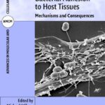 خرید و دانلود نسخه کامل کتاب Bacterial Adhesion to Host Tissues: Mechanisms and Consequences (Advances in Molecular and Cellular Microbiology)