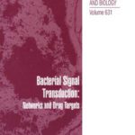 خرید و دانلود نسخه کامل کتاب Bacterial Signal Transduction: Networks and Drug Targets