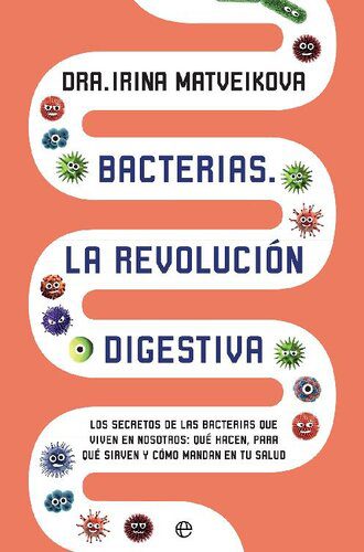 خرید و دانلود نسخه کامل کتاب Bacterias. La revolución digestiva_68b6262597496.jpeg خرید و دانلود نسخه کامل کتاب Bacterias. La revolución digestiva