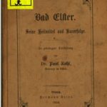 خرید و دانلود نسخه کامل کتاب Bad Elster. Seine Heilmittel und Kurerfolge