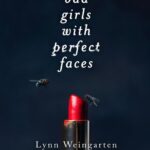 خرید و دانلود نسخه کامل کتاب Bad Girls with Perfect Faces