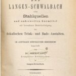 خرید و دانلود نسخه کامل کتاب Bad Langen-Schwalbach, seine Stahlquellen und anderweiten Kurmittel mit besonderer Berücksichtigung der fiskalischen Trink- und Bade-Anstalten