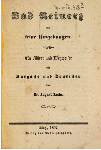 خرید و دانلود نسخه کامل کتاب Bad Reinerz und seine Umgebungen ; ein Führer und Wegweiser für Kurgäste und Touristen_68c11abf93e75.jpeg خرید و دانلود نسخه کامل کتاب Bad Reinerz und seine Umgebungen ; ein Führer und Wegweiser für Kurgäste und Touristen