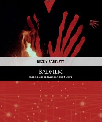 خرید و دانلود نسخه کامل کتاب Badfilm: Incompetence, Intention and Failure