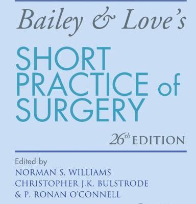 خرید و دانلود نسخه کامل کتاب Bailey & Love’s Short Practice of Surgery