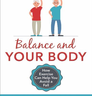 خرید و دانلود نسخه کامل کتاب Balance and Your Body: How Exercise Can Help You Avoid a Fall: (A seniors’ home-based exercise plan to prevent falls, maintain independence, and stay in your own home longer)