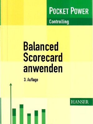 خرید و دانلود نسخه کامل کتاب Balanced Scorecard anwenden Hanser Pocket Power