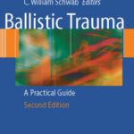 خرید و دانلود نسخه کامل کتاب Ballistic Trauma: A Practical Guide
