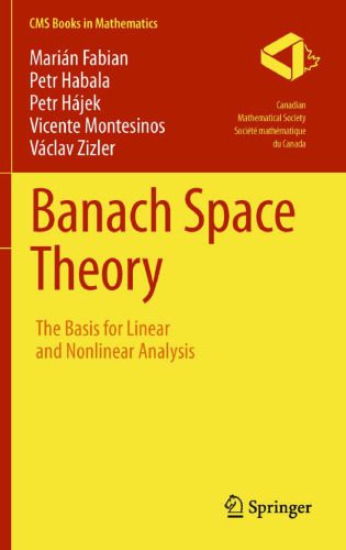 خرید و دانلود نسخه کامل کتاب Banach Space Theory: The Basis for Linear and Nonlinear Analysis_68b55bdc37ef3.jpeg خرید و دانلود نسخه کامل کتاب Banach Space Theory: The Basis for Linear and Nonlinear Analysis