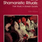 خرید و دانلود نسخه کامل کتاب Bands, Songs, and Shamanistic Rituals: Folk Music in Korean Society