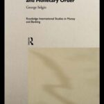 خرید و دانلود نسخه کامل کتاب Bank Deregulation and Monetary Order (Routledge International Studies in Money and Banking, 2)