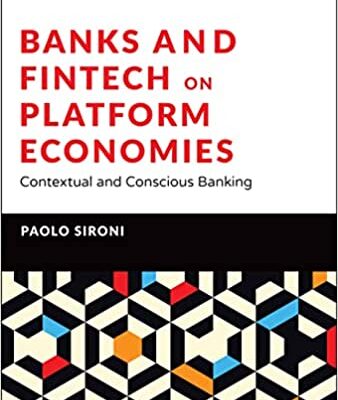 خرید و دانلود نسخه کامل کتاب Banks and Fintech on Platform Economies: Contextual and Conscious Banking – Orginal Pdf