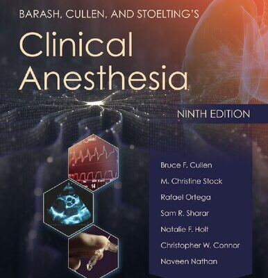 خرید و دانلود نسخه کامل کتاب Barash, Cullen, and Stoelting’s Clinical Anesthesia