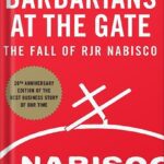 خرید و دانلود نسخه کامل کتاب Barbarians at the Gate: The Fall of RJR Nabisco by Bryan Burrough