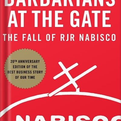 خرید و دانلود نسخه کامل کتاب Barbarians at the Gate: The Fall of RJR Nabisco by Bryan Burrough
