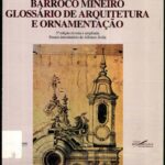 خرید و دانلود نسخه کامل کتاب Barroco mineiro – Glossário de arquitetura e ornamentação