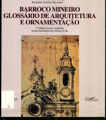 خرید و دانلود نسخه کامل کتاب Barroco mineiro – Glossário de arquitetura e ornamentação