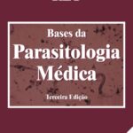 خرید و دانلود نسخه کامل کتاب Bases da Parasitologia Médica