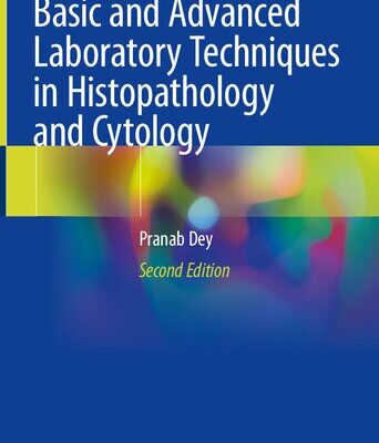 خرید و دانلود نسخه کامل کتاب Basic and Advanced Laboratory Techniques in Histopathology and Cytology