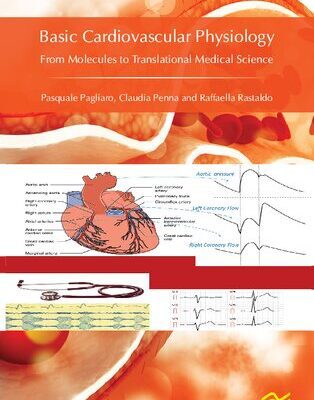 خرید و دانلود نسخه کامل کتاب Basic Cardiovascular Physiology: From Molecules to Translational Medical Science