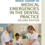 خرید و دانلود نسخه کامل کتاب Basic Guide to Medical Emergencies in the Dental Practice
