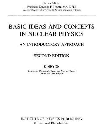 خرید و دانلود نسخه کامل کتاب Basic Ideas and Concepts in Nuclear Physics: An Introductory Approach