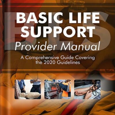 خرید و دانلود نسخه کامل کتاب Basic Life Support (BLS) Provider Manual – A Comprehensive Guide Covering the Latest Guidelines (BLS, ACLS and PALS) by M. Mastenbjörk M.D.